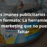 Los imanes publicitarios en gran formato: la herramienta de marketing que no puede faltar