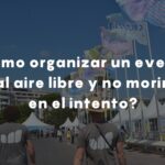 Organización de eventos profesionales al aire libre